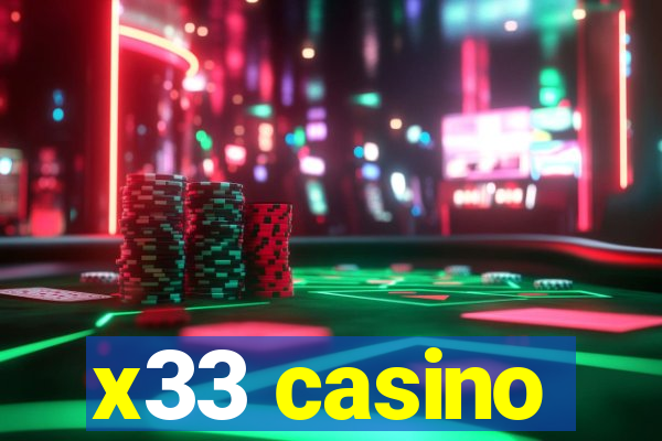 x33 casino